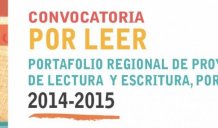 Convocatoria Portafolio Regional de Proyectos de Lectura y Escritura, PorLeer 2014-2015