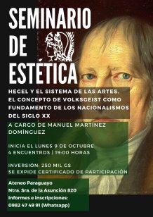SEMINARIO ONLINE DE ESTETICA - HEGEL Y EL SISTEMA DE LAS ARTES. 